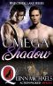 [Pine Creek Lake Den 03] • Omega Shadow